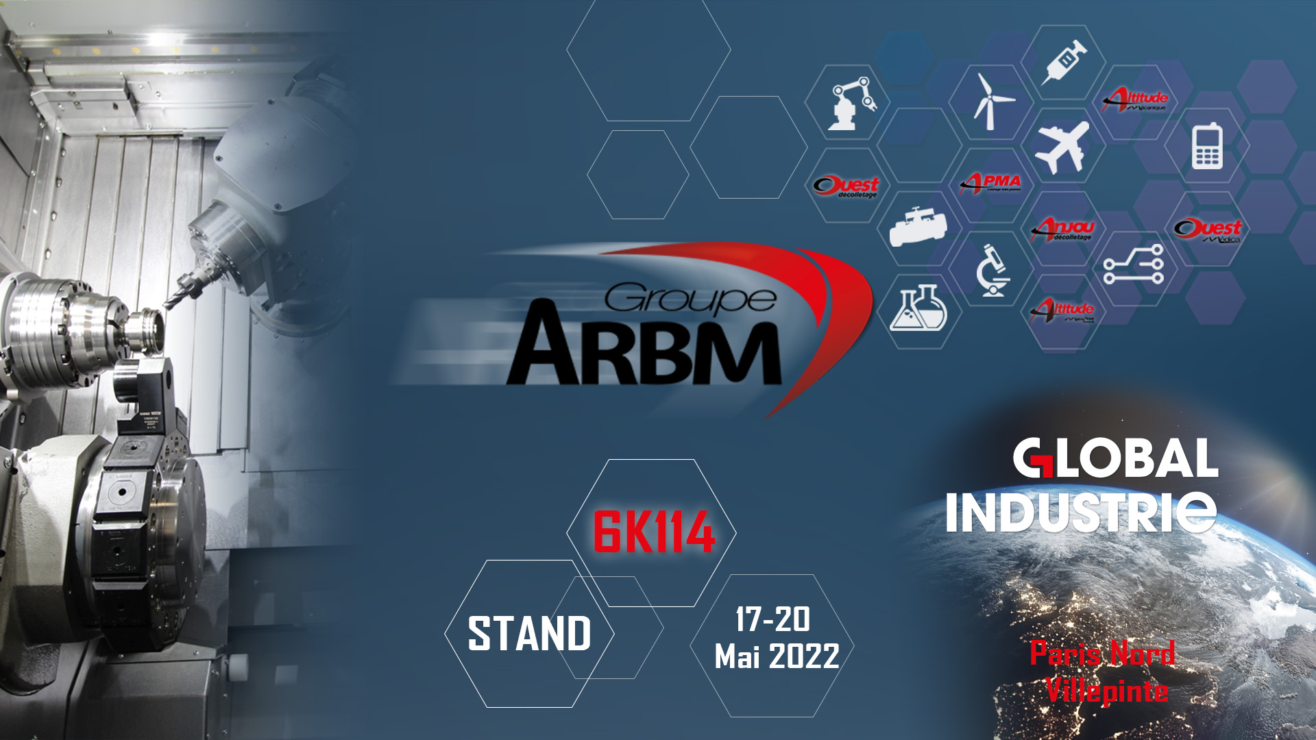 Groupe ARBM - Salon Globale Industrie 2022